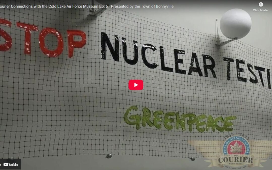 Connexions de Courier News avec le Musée de la Force aérienne de Cold Lake – Épisode 6